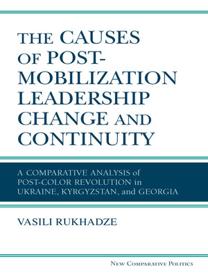 cover image of Causes of Post-Mobilization Leadership Change and Continuity